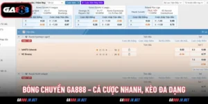 bong chuyen ga888 ca cuoc nhanh keo da dang